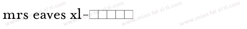 mrs eaves xl字体转换